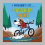 Paul Mason: I Wouldn't Let a Dog Ride a Bike, Buch