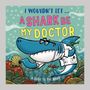 Paul Mason: I Wouldn't Let a Shark Be My Doctor, Buch