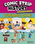 Titel: "Comic Strip History Adventures: Stupendous Shang". Szenen von alten Schlachten und Vorhersagen.