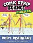 Text: "Comic Strip Science Puzzles", "Well, this is embarrassing.", "Spot the differences:", "How did we forget our SKIN?", "Body Brainiacs", "Paul Mason and Junis Laureano." Illustration: Zwei Figuren ohne Haut in einem Labor.