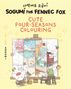 Sogumi: Sogumi the Fennec Fox: Cute Four-Seasons Colouring, Buch, Buch