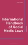 Titel: International Handbook of Social Media Laws. Autor: Paul Lambert. Dritte Edition. Hintergrund in Dunkelrot., Buch