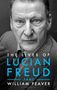 William Feaver: The Lives of Lucian Freud: FAME 1968 - 2011, Buch
