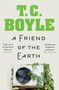 T. C. Boyle: A Friend of the Earth, Buch