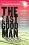 Thomas McMullan: The Last Good Man, Buch