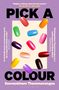 "Pick a Colour". Elf bunte Nagellack-Farben. Text: "Souvankham Thammavongsa" und Zitat von Daisy Johnson.
