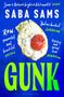 Saba Sams: Gunk, Buch