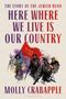 "Here Where We Live Is Our Country," Illustration von Menschen mit roten Armbinden und einer roten Flagge.