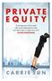 Carrie Sun: Private Equity, Buch