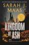 Sarah J. Maas: Kingdom of Ash, Buch