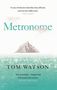 Tom Watson: Metronome, Buch