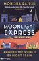 Monisha Rajesh: Moonlight Express, Buch