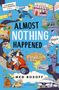 Meg Rosoff: Almost Nothing Happened, Buch