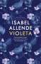 Isabel Allende: Violeta, Buch