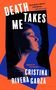 Cristina Rivera Garza: Death Takes Me, Buch