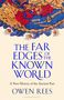 Owen Rees: The Far Edges of the Known World, Buch