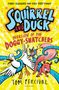 Tom Percival: Squirrel and Duck: Invasion of the Doggy-Snatchers, Buch