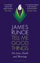 James Runcie: Tell Me Good Things, Buch