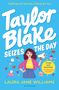 Laura Jane Williams: Taylor Blake Seizes the Day, Buch