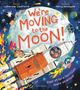 Catherine Cawthorne: We're Moving to the Moon, Buch