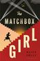 Alice Jolly: The Matchbox Girl, Buch