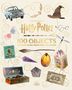 Jody Revenson: From the Films of Harry Potter: 100 Objects: The Most Iconic Props from the Movies, Buch