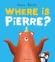„WHERE IS PIERRE?“ in großen gelben und weißen Buchstaben. Ein roter Bär mit Partyhut, daneben ein Pinguin mit roter Mütze.