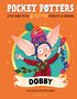 „Pocket Potters“, „Dobby“, Illustration eines fröhlichen Wesens mit großen Ohren, bunter Kleidung und einem selbstgestrickten Strumpf., Buch