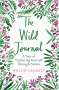 Willow Crossley: The Wild Journal, Buch