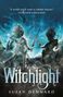 Susan Dennard: Witchlight, Buch