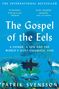 Patrik Svensson: The Gospel of the Eels, Buch