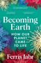 Ferris Jabr: Becoming Earth, Buch