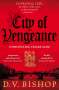 D. V. Bishop: City of Vengeance, Buch