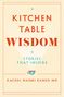 Rachel Naomi Remen: Kitchen Table Wisdom, Buch