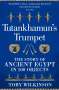 Toby Wilkinson: Tutankhamun's Trumpet, Buch