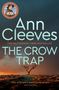 Ann Cleeves: The Crow Trap, Buch