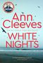 Ann Cleeves: White Nights, Buch
