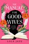 Lola Jaye: The Manual for Good Wives, Buch