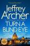 Jeffrey Archer: Turn a Blind Eye, Buch