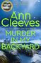Ann Cleeves: Murder in My Backyard, Buch