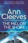 Ann Cleeves: The Mill on the Shore, Buch