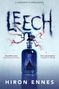 Hiron Ennes: Leech, Buch