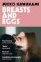Mieko Kawakami: Breasts and Eggs, Buch