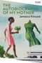 Jamaica Kincaid: The Autobiography of My Mother, Buch