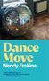 Wendy Erskine: Dance Move, Buch