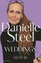 Danielle Steel: Weddings, Buch