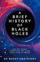 Becky Smethurst: A Brief History of Black Holes, Buch