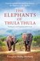 Francoise Malby-Anthony: The Elephants of Thula Thula, Buch