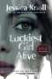 Jessica Knoll: Luckiest Girl Alive, Buch