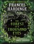 Frances Hardinge: The Forest of a Thousand Eyes, Buch